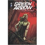 Green Arrow Tome 2 : La guerre des outsiders