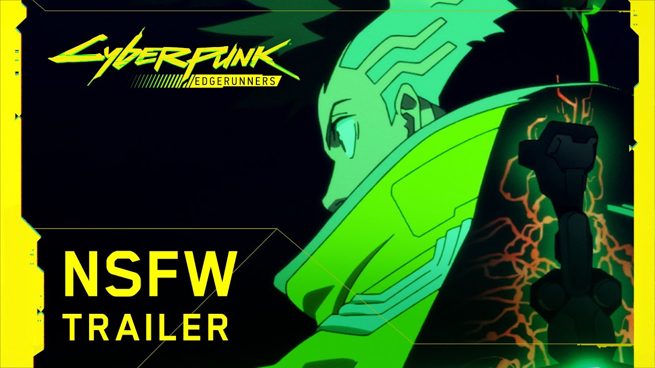Cyberpunk : Edgerunners — NSFW Trailer | Netflix